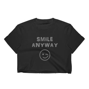 "Smile Anyway" Crop Gray Letter