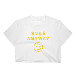 "Smile Anyway" Crop Gold Letter