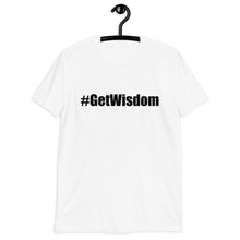 Load image into Gallery viewer, &quot;Get Wisdom&quot; Black Letter