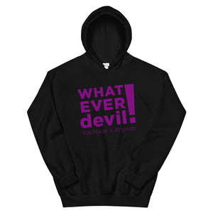 "Whatever devil!" Hoodie Purple X