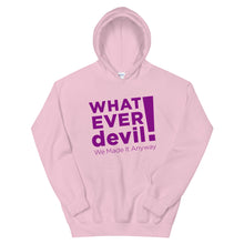 Load image into Gallery viewer, &quot;Whatever devil!&quot; Hoodie Purple X