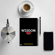 Load image into Gallery viewer, WISDOM Spiral notebook