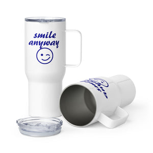 "Smile Anyway" Travel Mug Blue