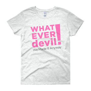"Whatever devil!" Pink Lady X
