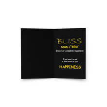 Load image into Gallery viewer, &quot;BLISS&quot; Greeting Card