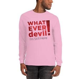"I'm Still Here" Radical Red LS