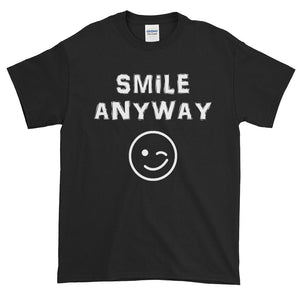 "Smile Anyway" White Letter
