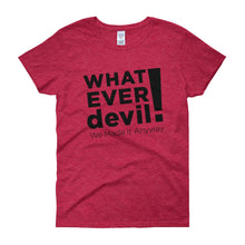 Load image into Gallery viewer, &quot;Whatever devil!&quot; Lady Black X