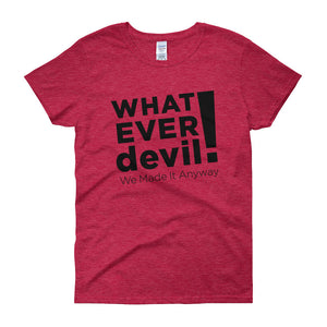 "Whatever devil!" Lady Black X