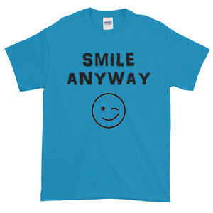 "Smile Anyway" Black Letter