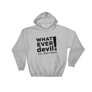 "I'm Still Here" Hoodie Black