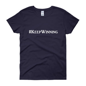 "Keep Winning" White Letter