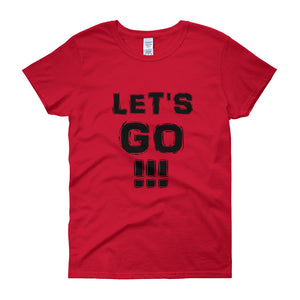 "Let's Go!!!" Lady Black
