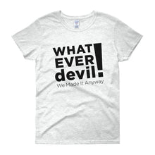 Load image into Gallery viewer, &quot;Whatever devil!&quot; Lady Black X