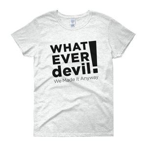 "Whatever devil!" Lady Black X