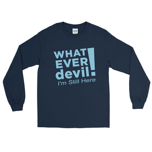 "I'm Still Here" Sky Blue Letter LS
