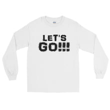 Load image into Gallery viewer, &quot;LET&#39;S GO!!!&quot; Black LS