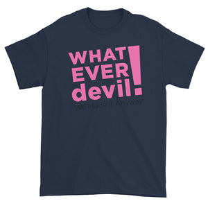 "Whatever devil!" Pink X