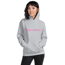 Load image into Gallery viewer, &quot;Smile Anyway&quot; Hoodie Pink 2