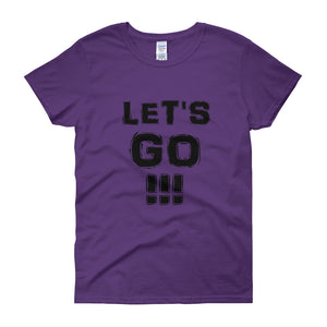 "Let's Go!!!" Lady Black
