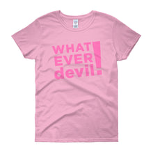 Load image into Gallery viewer, &quot;Whatever devil!&quot; Lady Pink