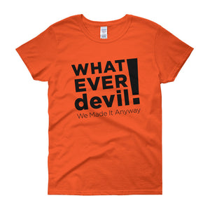 "Whatever devil!" Lady Black X