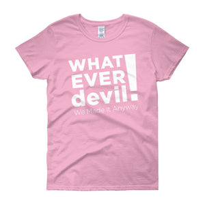 "Whatever devil!" Lady White X