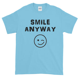 "Smile Anyway" Black Letter