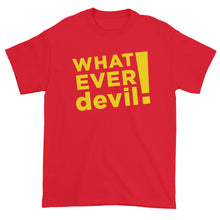 Load image into Gallery viewer, &quot;Whatever devil!&quot; Gold