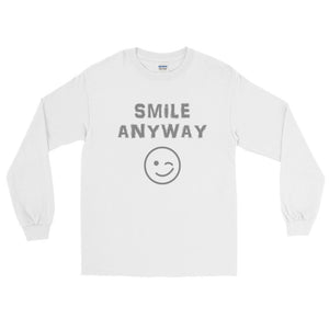 "Smile Anyway" Gray Letter LS