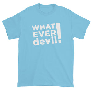 "Whatever devil!" White