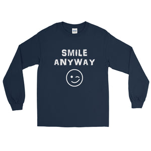 "Smile Anyway" White Letter LS