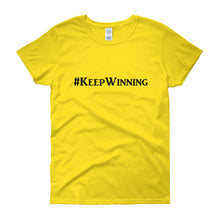 Load image into Gallery viewer, &quot;Keep Winning&quot; Black Letter