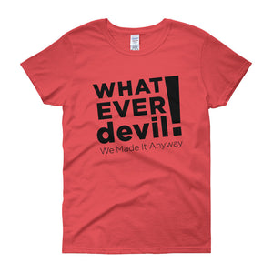 "Whatever devil!" Lady Black X