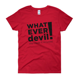 "Whatever devil!" Lady Black X