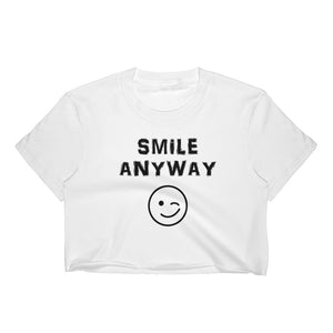 "Smile Anyway" Crop Black Letter