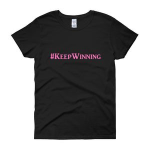 "Keep Winning" Pink Letter