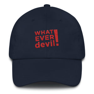 "Whatever devil!" Red Letter Dad hat