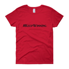 Load image into Gallery viewer, &quot;Keep Winning&quot; Black Letter