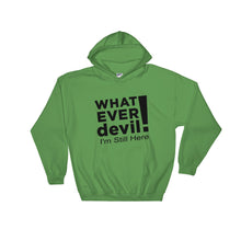 Load image into Gallery viewer, &quot;I&#39;m Still Here&quot; Hoodie Black