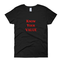 Load image into Gallery viewer, &quot;Know Your Value&quot; Red Letter
