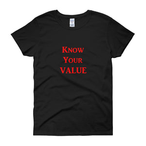 "Know Your Value" Red Letter