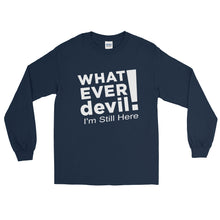 Load image into Gallery viewer, &quot;I&#39;m Still Here&quot; White Letter LS
