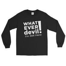 Load image into Gallery viewer, &quot;I&#39;m Still Here&quot; White Letter LS