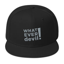 Load image into Gallery viewer, &quot;Whatever devil!&quot; Gray Letter Snapback