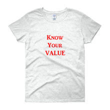 Load image into Gallery viewer, &quot;Know Your Value&quot; Red Letter