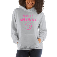 Load image into Gallery viewer, &quot;Smile Anyway&quot; Hoodie Pink