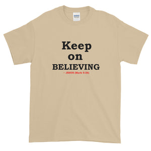 "BELIEVING" T-Shirt