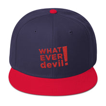 Load image into Gallery viewer, &quot;Whatever devil!&quot; Red Letter Snapback