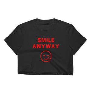 "Smile Anyway" Crop Red Letter